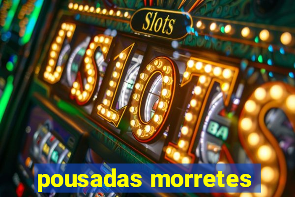 pousadas morretes